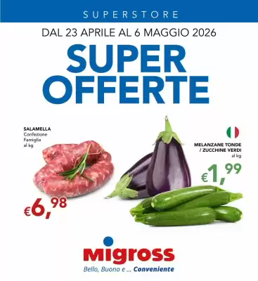 Migross Superstore (valido fino al 6-05)