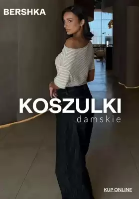 Bershka gazetka (ważność do 5-05)