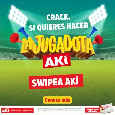 Akí (válido hasta 22-07)