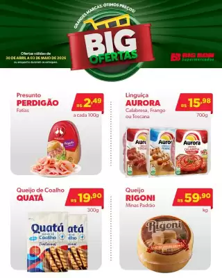 Big Bom (válido até 3-05)