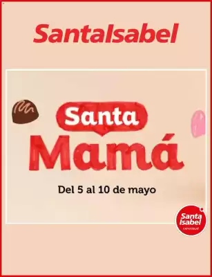 Santa Isabel (válido hasta 11-05)