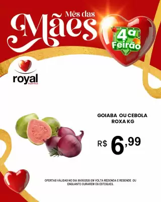 Royal (válido até 6-05)