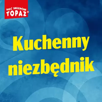 Topaz gazetka (ważność do 20-05)
