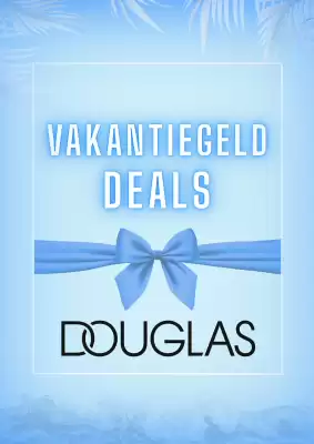 Douglas | Vakantiegeld (geldig t/m 6-06)