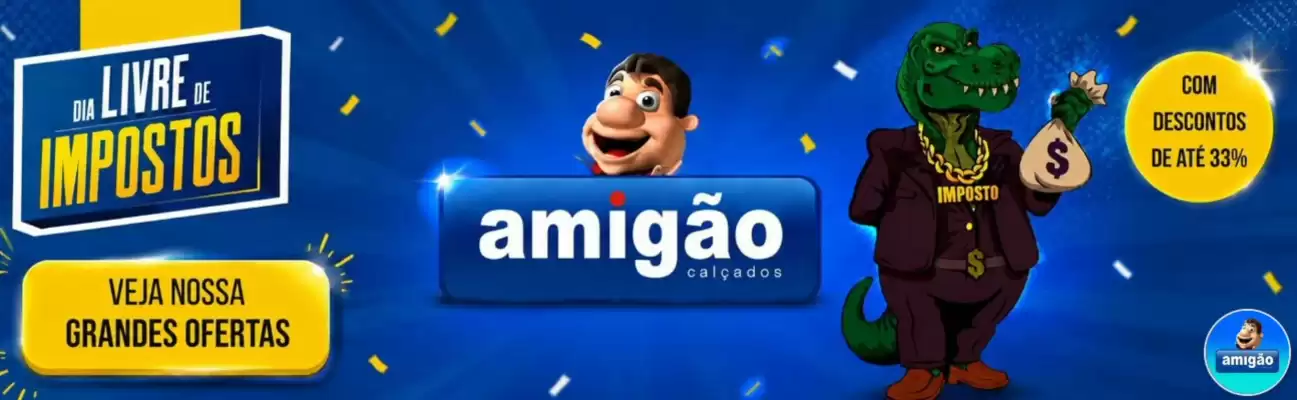 Amigão Calçados (válido até 27-06)