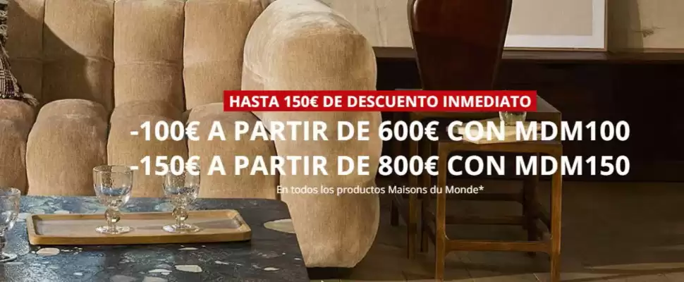 Maisons du Monde (válido hasta el 10-06)