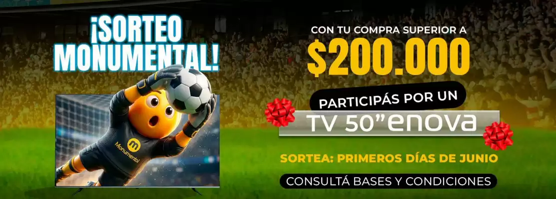Monumental Hogar (válido hasta 10-06)