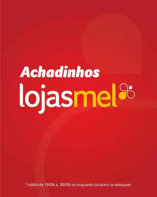 Lojas Mel (válido até 30-06)