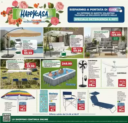 Happy Casa (valido fino al 8-07)