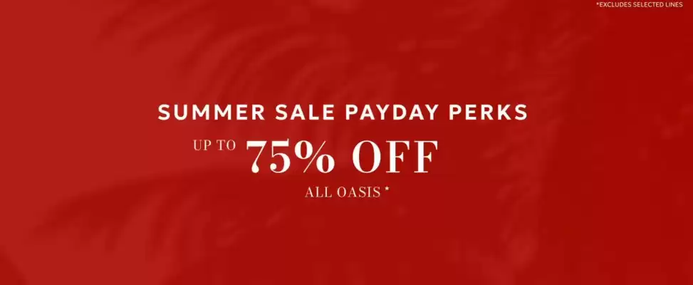 Oasis (valid until 28-06)