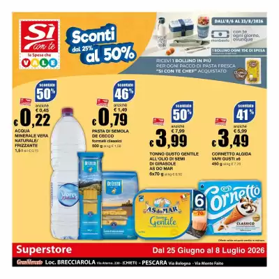 Sì con te Superstore (valido fino al 8-07)