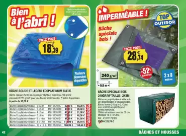 Catalogue Outiror page 42: TOP OUTIROR Bâche spéciale bois €28,74, ECOPLATINIUM BÂCHE SOLIDE ET LÉGÈRE BLEUE €18,39