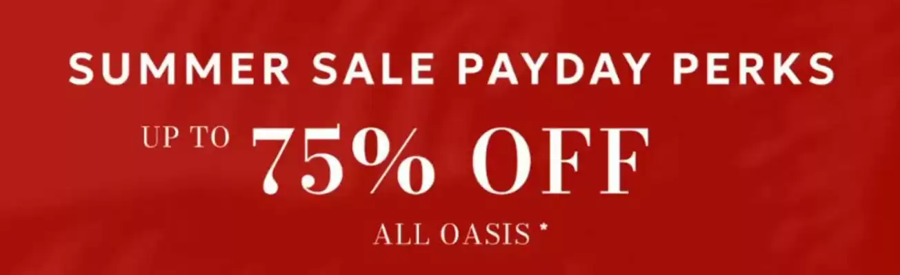 Oasis (valid until 3-07)
