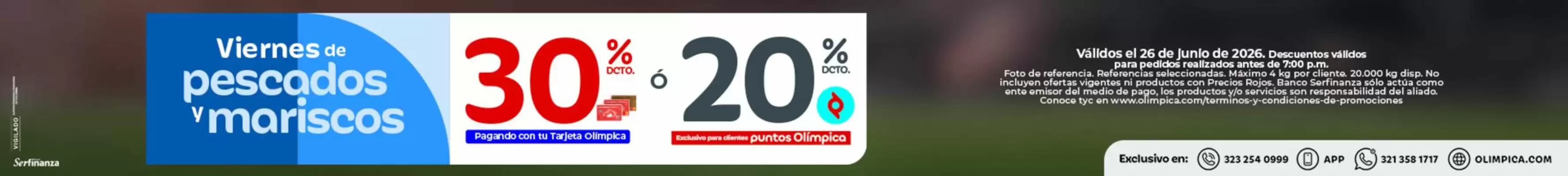 Olímpica (válido hasta 26-06)