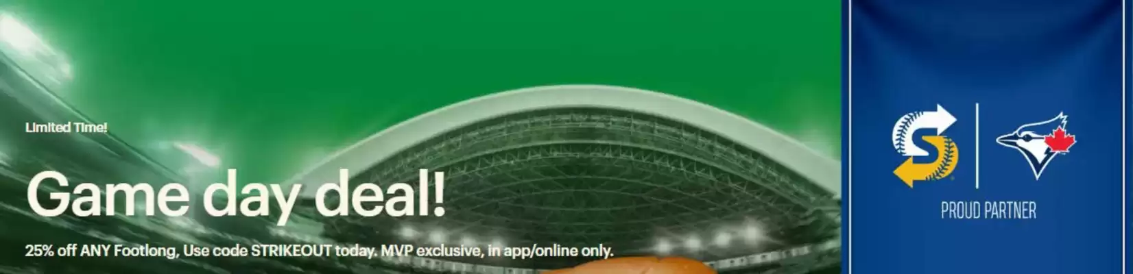 Subway (valid until 15-07)