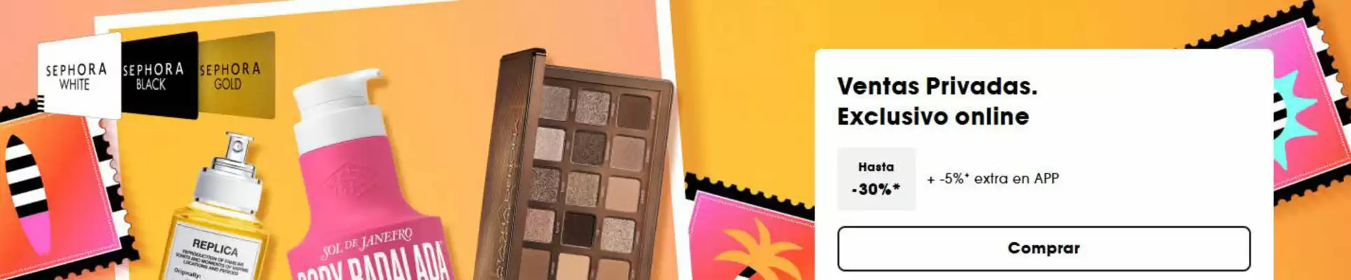 Sephora (válido hasta el 5-07)