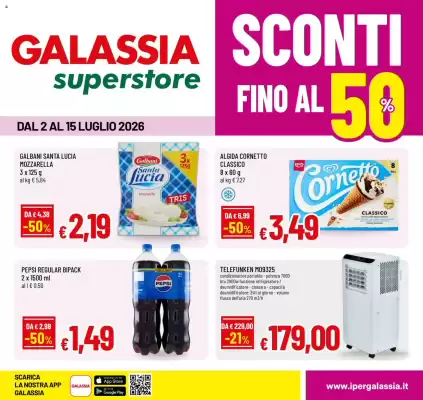 Galassia superstore (valido fino al 15-07)