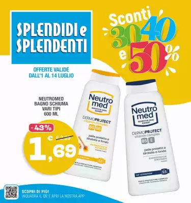 Splendidi e Splendenti (valido fino al 14-07)