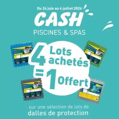 Catalogue Cash Piscines (valable jusqu'au 6-07)