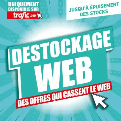 Trafic (valable jusqu'au 9-07)