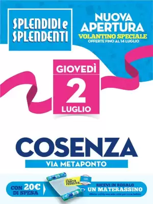 Splendidi e Splendenti (valido fino al 14-07)