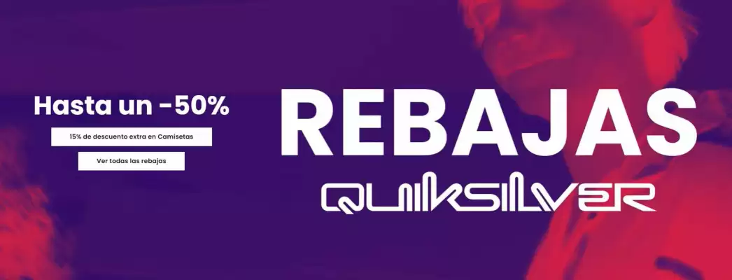 Quiksilver (válido hasta el 16-07)