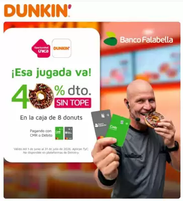 Dunkin Donuts (válido hasta 2-08)