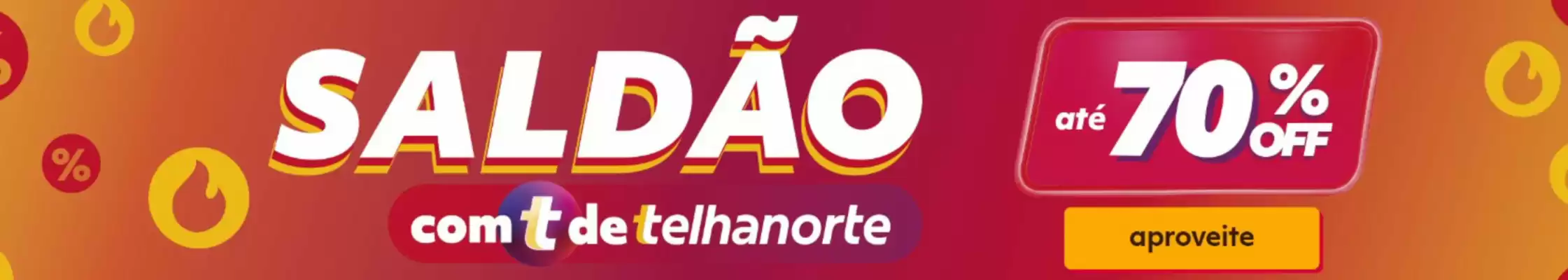 Telhanorte (válido até 16-08)