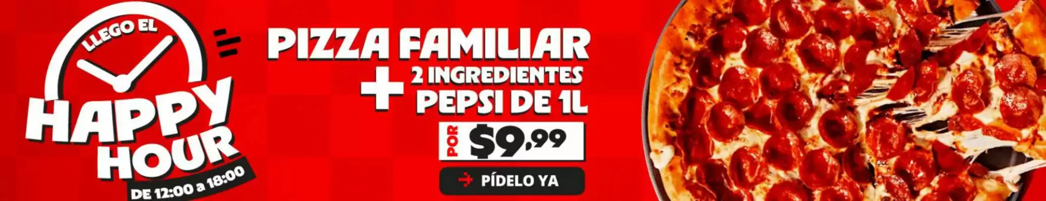 Pizza Hut (válido hasta 18-07)