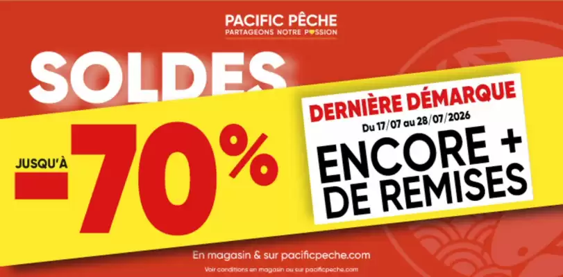 Pacific Pêche (valable jusqu'au 28-07)