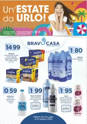 Bravo Casa (valido fino al 10-08)
