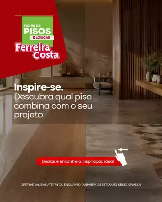 Ferreira Costa (válido até 17-08)