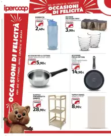 Volantino Ipercoop Pagina 30: Padella fantasia €14,90, Bicchieri per acqua twist €3,99