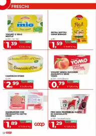 Volantino Coop Pagina 12: YOGURT SENZA ZUCCHERI AGGIUNTI YOMO €0,79, YOGURT G NESTLE' mio €1,39