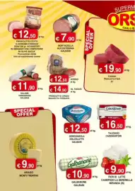 Volantino Orsini Market Pagina 6: Fior di Latte Caseificio La Serenella €9,90, PROSCIUTTO CRUDO MAXIFETTA FIORUCCI €12,50