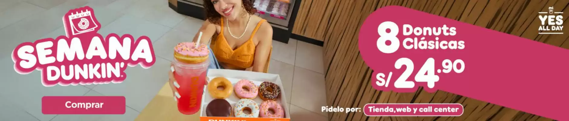 Dunkin Donuts (válido hasta 24-08)