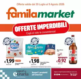 Volantino Famila Market Pagina 1: Tonno Olio di Oliva Mare Aperto €1,98, Mozzarella Mukki €1,99