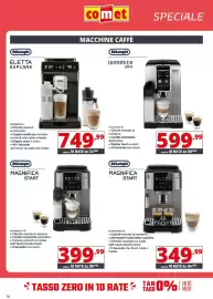 Volantino Comet Pagina 16: DeLonghi Magnifica Start €399,99, DeLonghi Magnifica Start €349,99