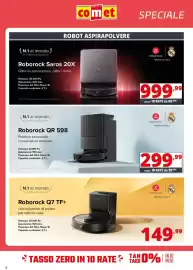 Volantino Comet Pagina 6: Roborock Q7 TF+ €149,99, Roborock QR 598 €299,99