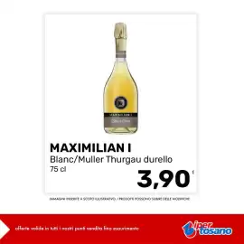 Volantino Iper Tosano settimana 32 Pagina 10: MAXIMILIAN I Blanc/Muller Thurgau durello €3,90