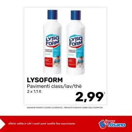 Volantino Iper Tosano settimana 32 Pagina 3: Lysoform pavimenti class/lav/thè €2,99