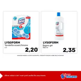 Volantino Iper Tosano settimana 32 Pagina 4: LYSOFORM Bagno gel €2,35, LYSOFORM Tavoletta ocean €2,20