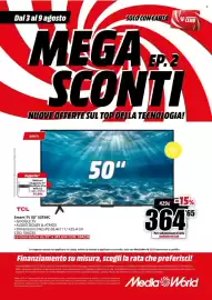 Volantino MediaWorld settimana 32 Pagina 32: TCL Smart TV 50" 50T69C €364,65
