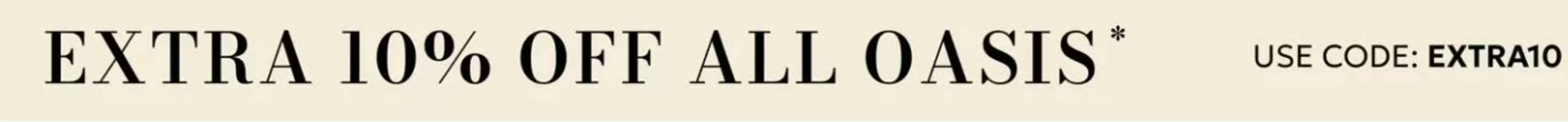 Oasis (valid until 7-08)