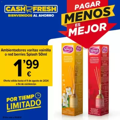 Cash Fresh (válido hasta el 9-08)
