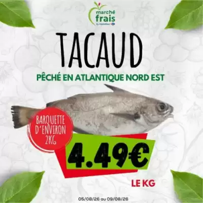 marché frais Géant (valable jusqu'au 9-08)