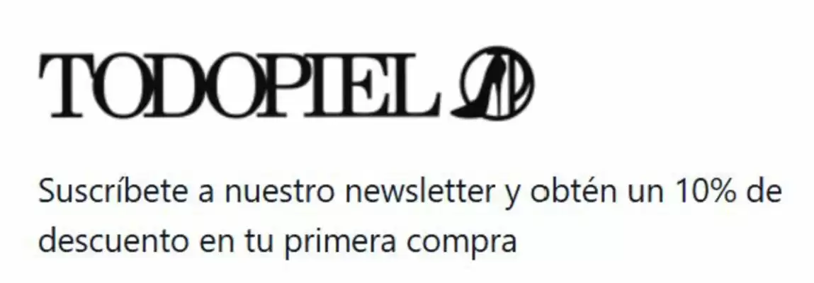 Todo Piel (válido hasta 2-02)