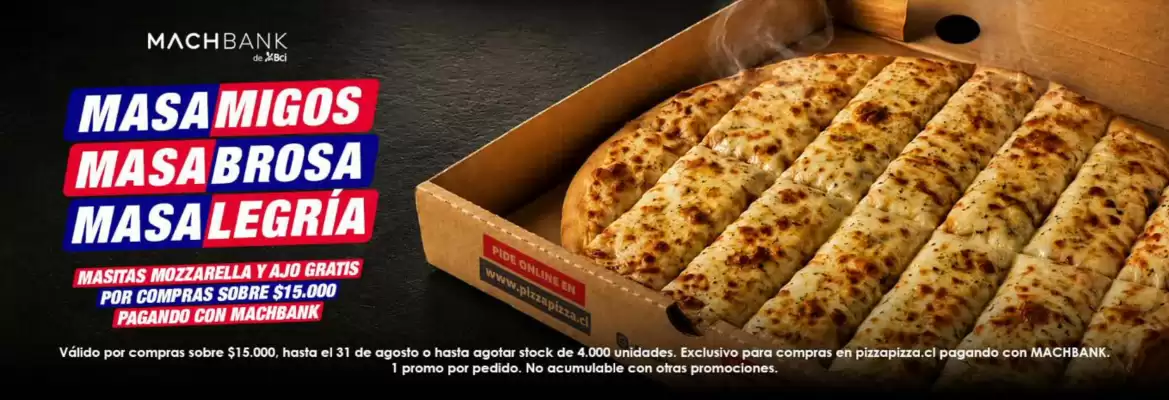 Pizza Pizza (válido hasta 2-09)