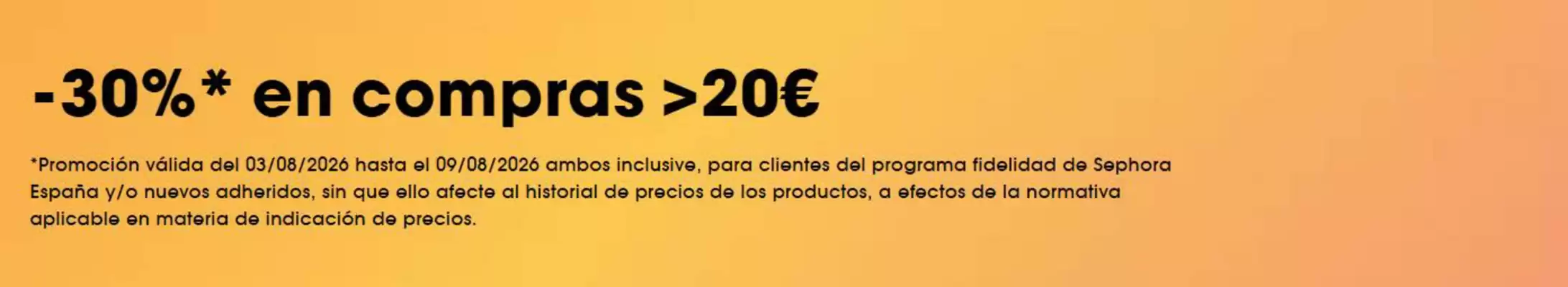 Sephora (válido hasta el 9-08)