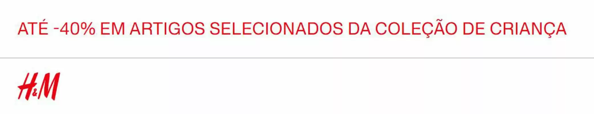H&M (válido até 25-08)
